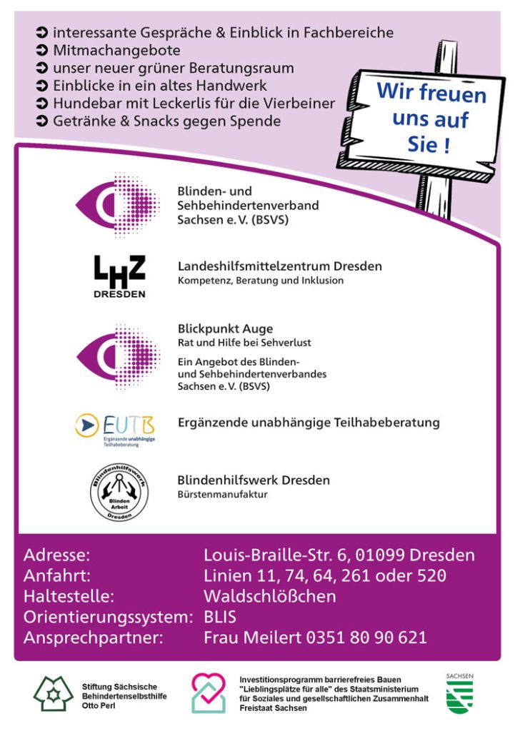 Die Rückseite des Flyers zum Tag der offenen Tür. Auflistung der Veranstaltungshinweise, der Teilnehmer (BSVS, LHZ, BPA, EUTB und Blindenhilfswerk Dresden) mit dem jeweiligen Logo, Ansprechpartnerin für den Tag der offenen Tür und Unterstützer.